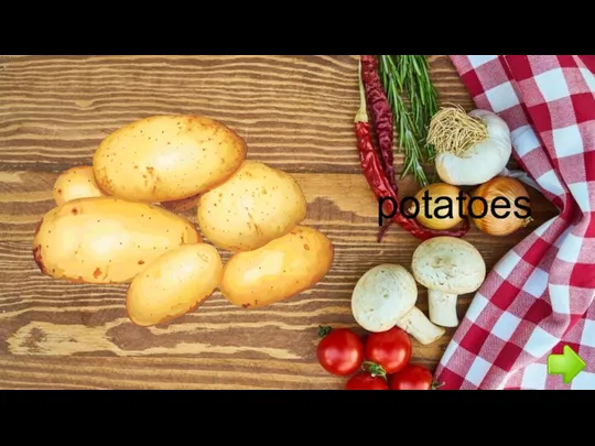 potatoes