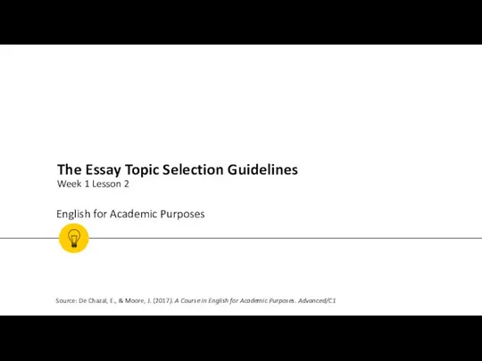 The Essay Topic Selection Guidelines. Week 1. Lesson 2