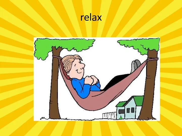 relax