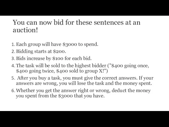 You can now bid for these sentences at an auction!