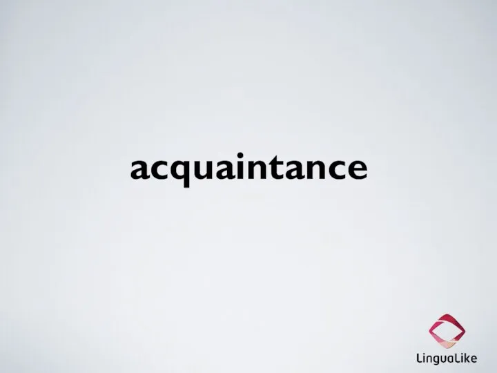 acquaintance