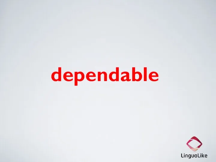 dependable