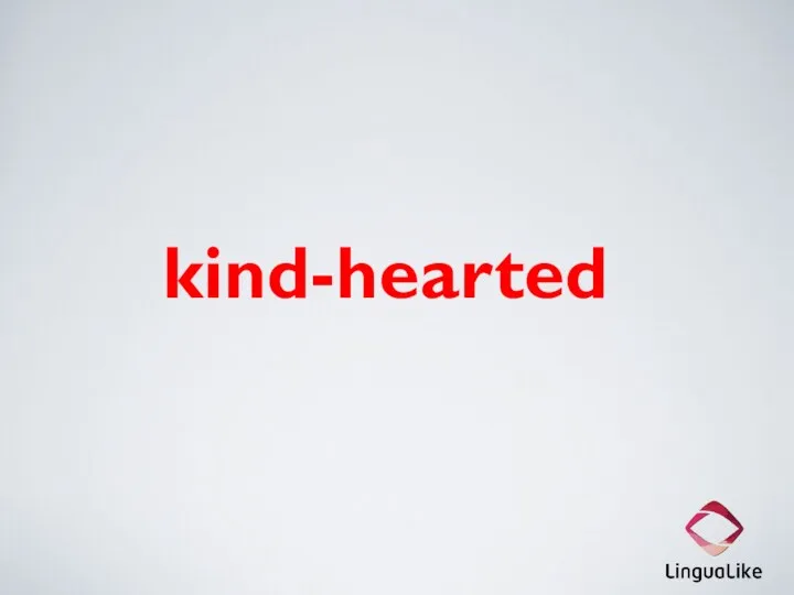 kind-hearted