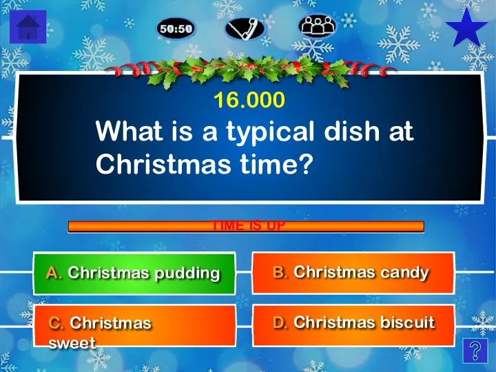 What is a typical dish at Christmas time? D. Christmas