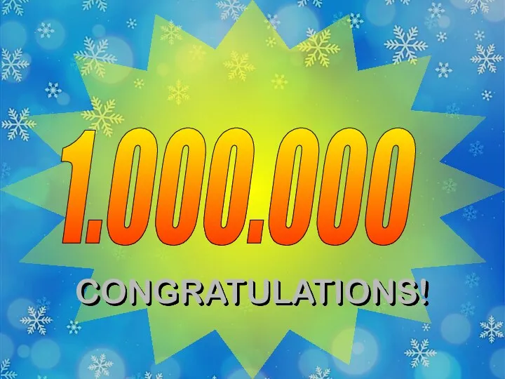 1.000.000 CONGRATULATIONS!