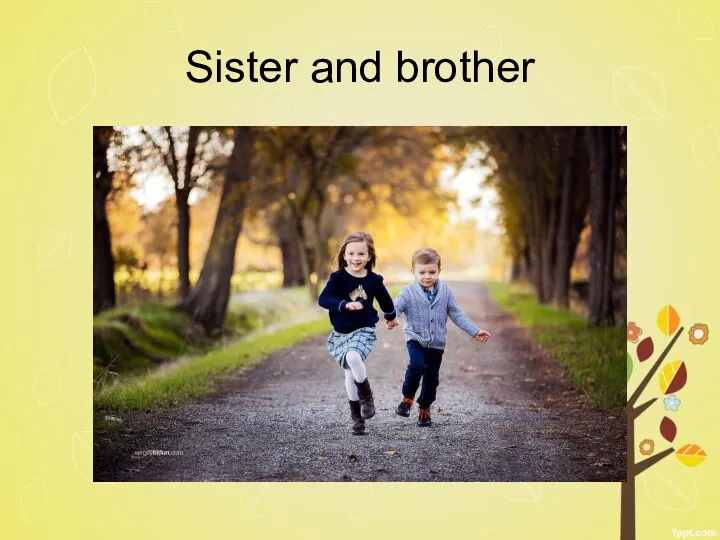 Sister and brother