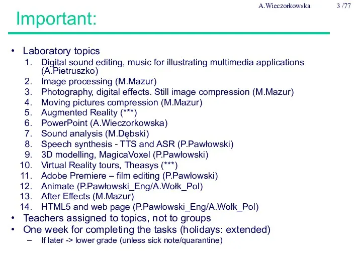 Laboratory topics Digital sound editing, music for illustrating multimedia applications