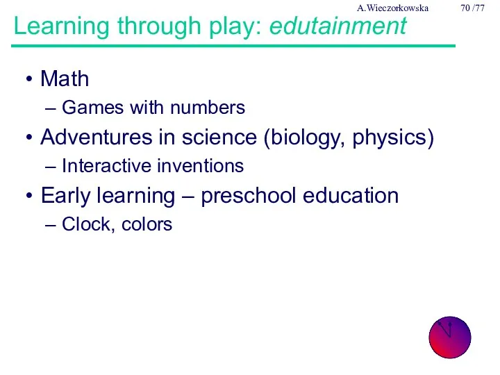 Learning through play: edutainment Math Games with numbers Adventures in