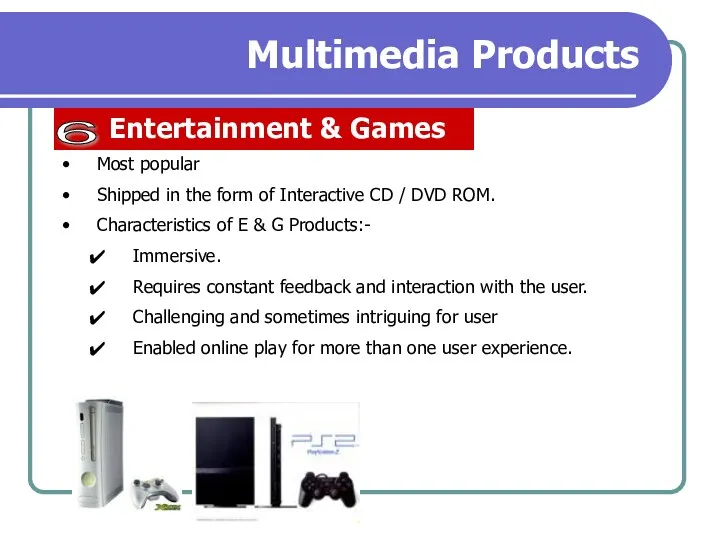 Multimedia Products Entertainment & Games 6 Most popular Shipped in