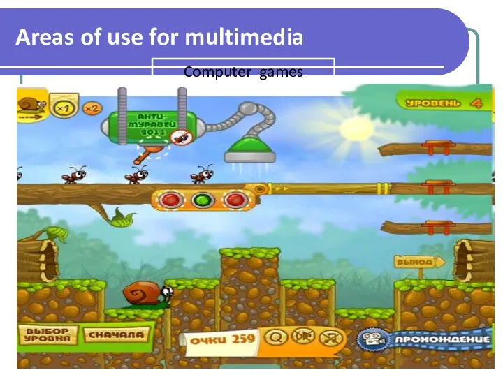 Computer games Areas of use for multimedia