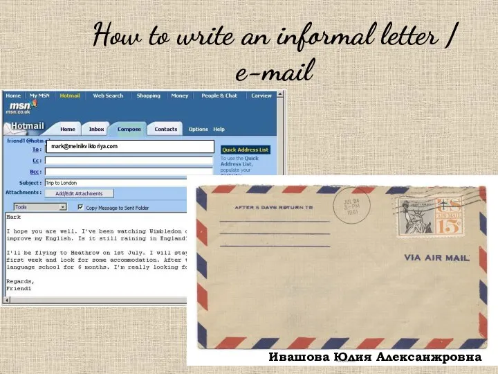 How to write an informal letter / e-mail
