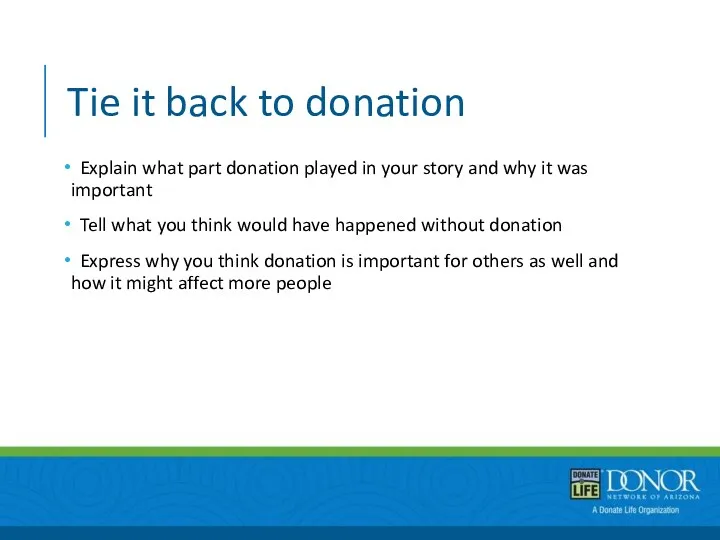 Explain what part donation played in your story and why