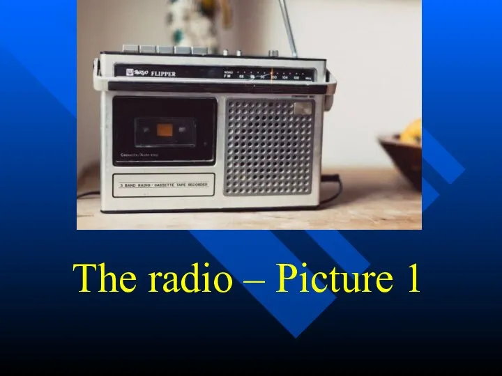 The radio – Picture 1