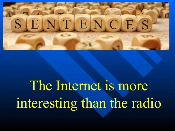 The Internet is more interesting than the radio