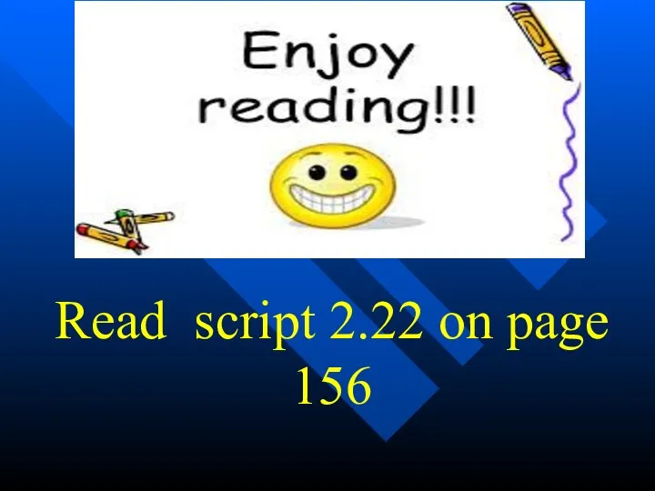 Read script 2.22 on page 156