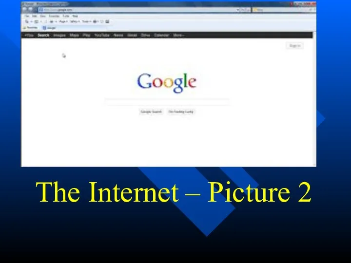 The Internet – Picture 2