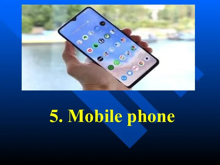 5. Mobile phone