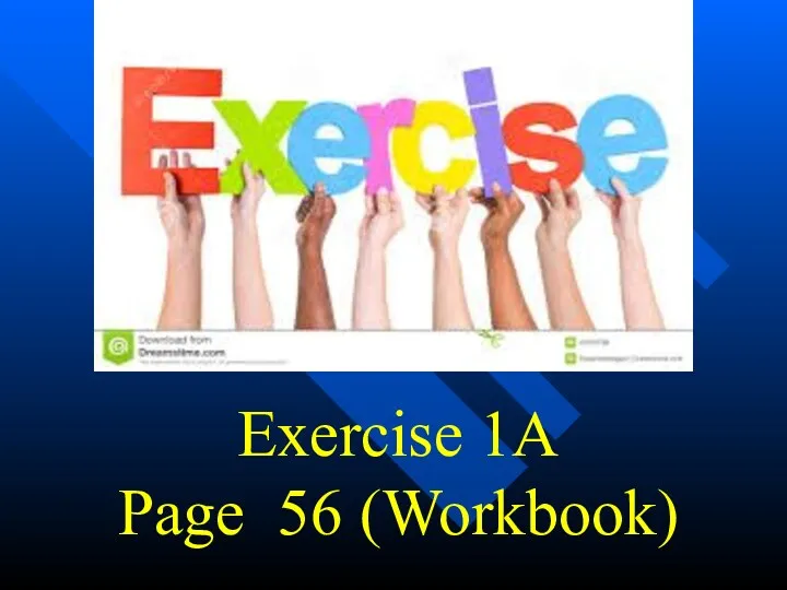 Exercise 1A Page 56 (Workbook)