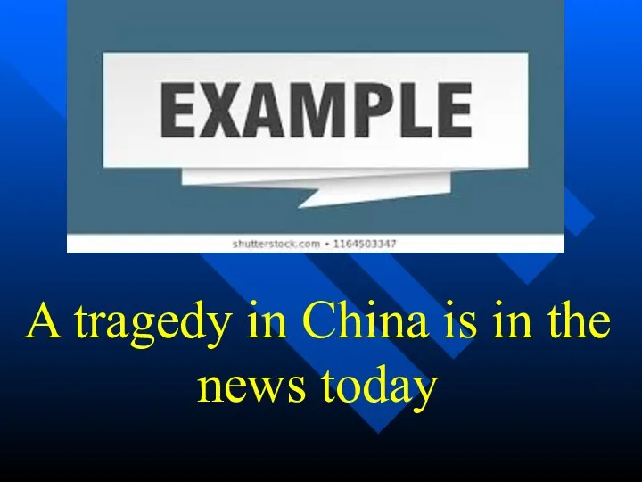 A tragedy in China is in the news today