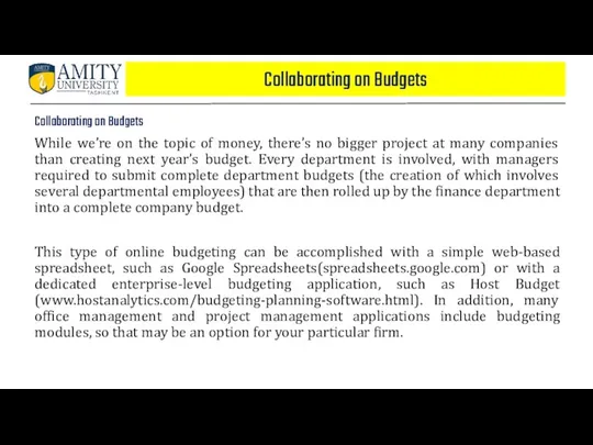 Collaborating on Budgets Collaborating on Budgets While we’re on the