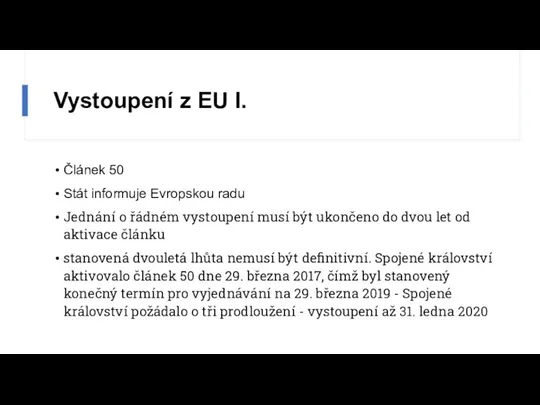 Vystoupení z EU I. Článek 50 Stát informuje Evropskou radu