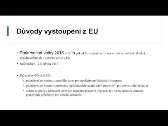 Důvody vystoupení z EU Parlamentní volby 2015 – slib pokud