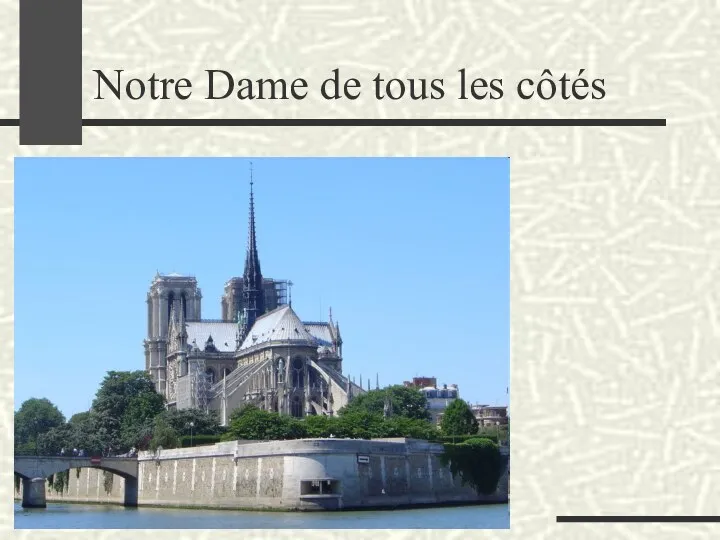 Notre Dame de tous les côtés