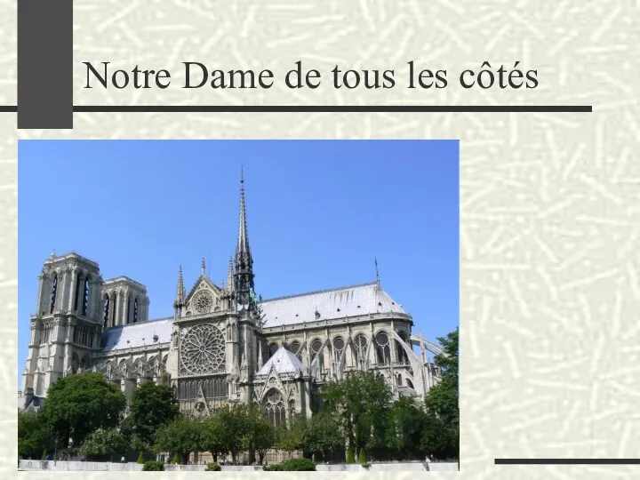 Notre Dame de tous les côtés