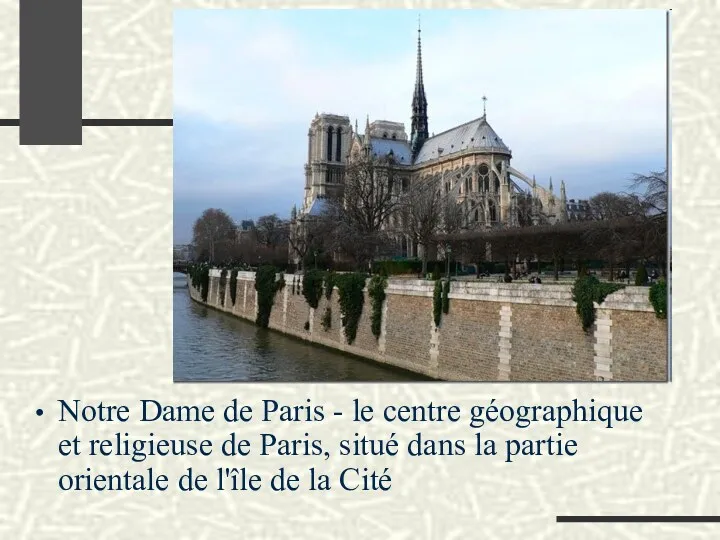 Notre Dame de Paris - le centre géographique et religieuse
