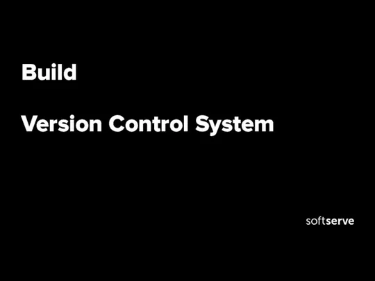 Build Version Control System