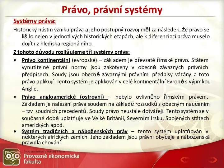 Právo, právní systémy Systémy práva: Historický nástin vzniku práva a