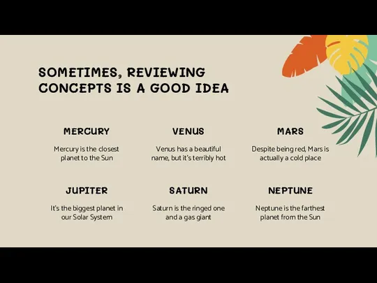 SOMETIMES, REVIEWING CONCEPTS IS A GOOD IDEA MERCURY Mercury is