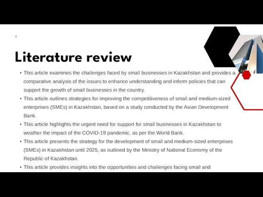 Literature review This article examines the challenges faced by small businesses in Kazakhstan