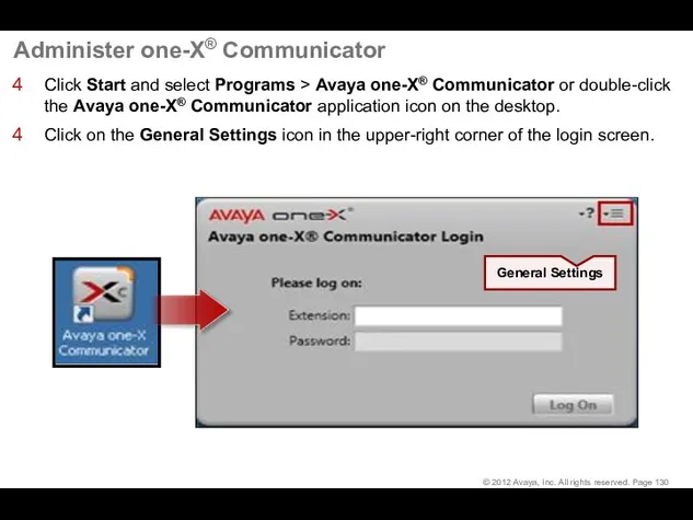 Administer one-X® Communicator Click Start and select Programs > Avaya