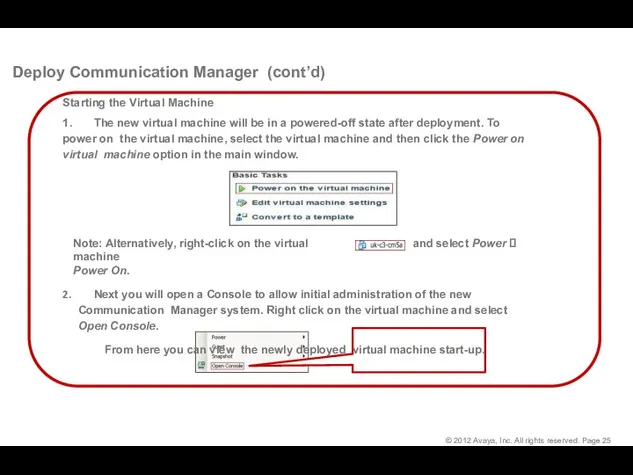 Deploy Communication Manager (cont’d) Starting the Virtual Machine 1. The