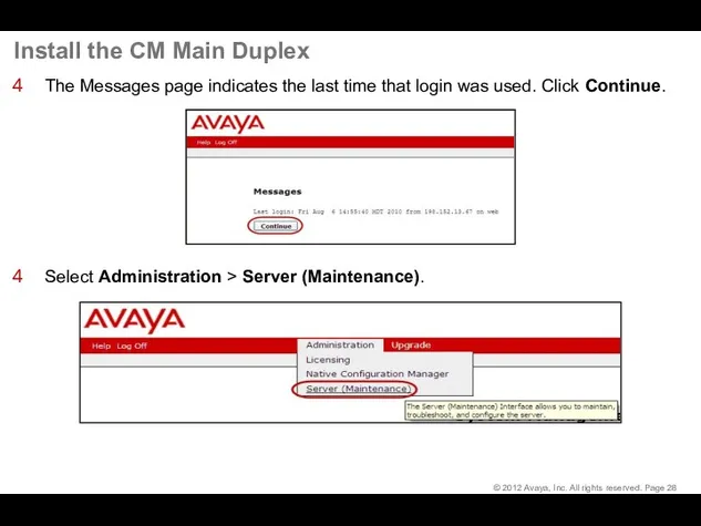 Install the CM Main Duplex The Messages page indicates the
