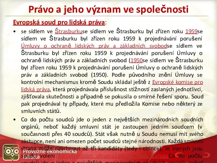 Právo a jeho význam ve společnosti Evropská soud pro lidská