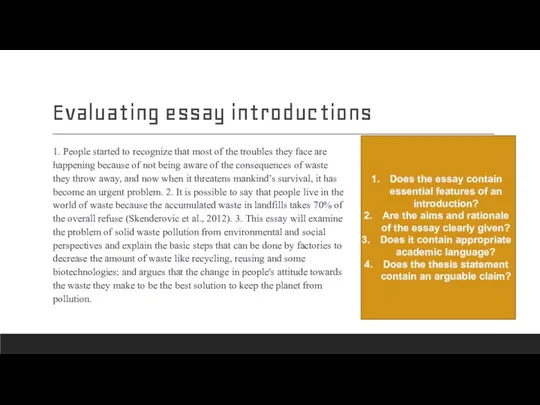 Evaluating essay introductions 1. People started to recognize that most