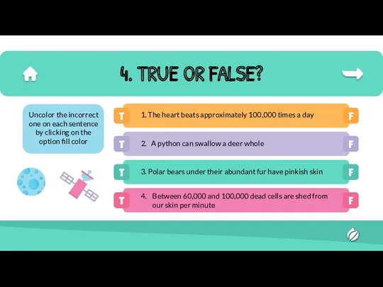 4. TRUE OR FALSE? T F T F T F