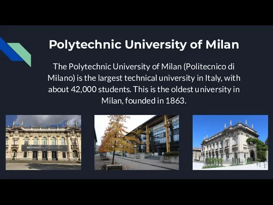 Polytechnic University of Milan The Polytechnic University of Milan (Politecnico