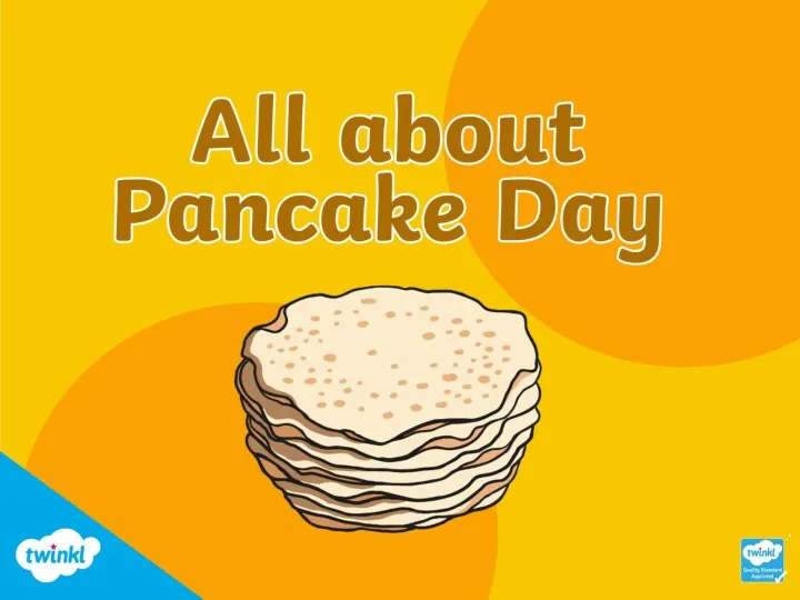 All About Pancake Day