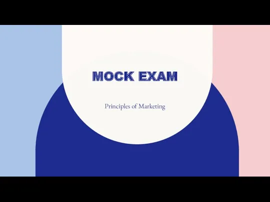 Mock exam. Principles of Marketing​