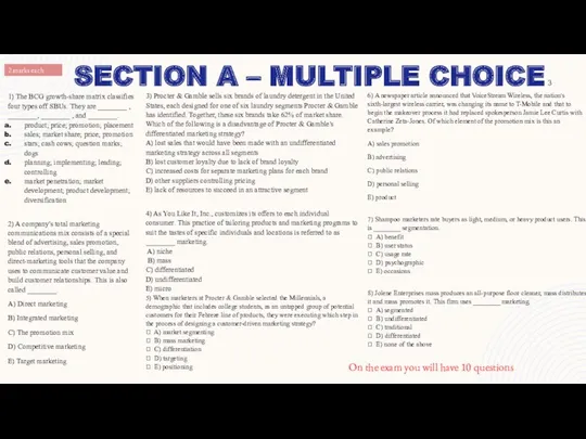 SECTION A – MULTIPLE CHOICE 2 marks each 1) The