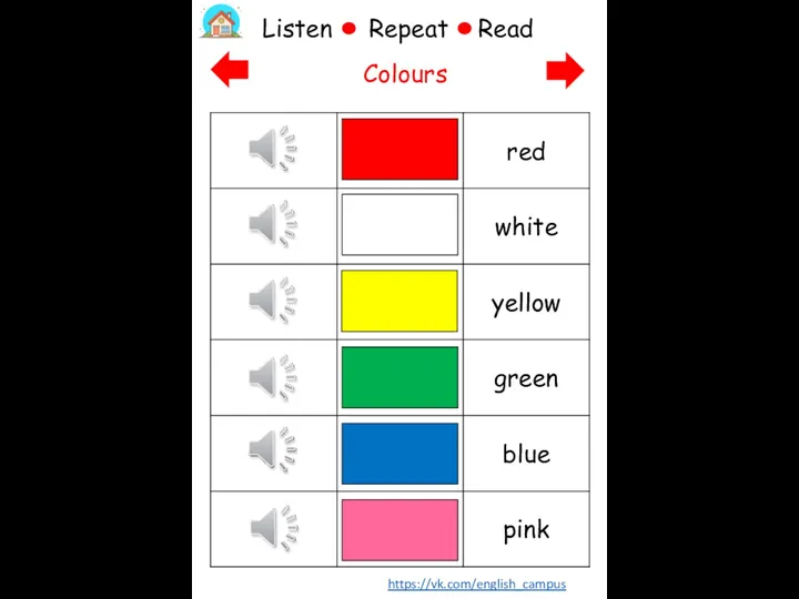 Listen Repeat Read Colours https://vk.com/english_campus