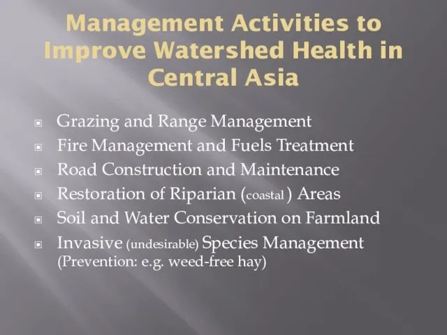 Management Activities to Improve Watershed Health in Central Asia Grazing