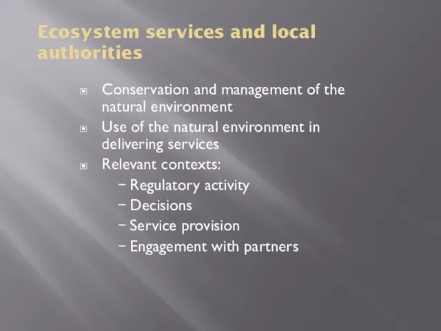 Ecosystem services and local authorities Conservation and management of the