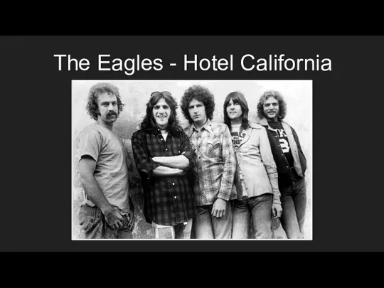 The Eagles - Hotel California