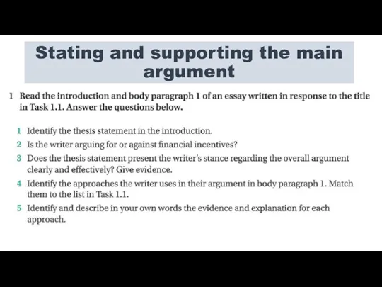 Stating and supporting the main argument