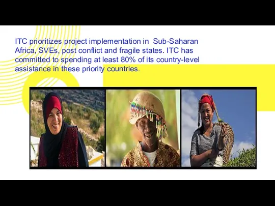 ITC prioritizes project implementation in Sub-Saharan Africa, SVEs, post conflict
