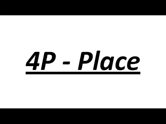 4P - Place